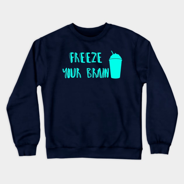 Freeze Your Brain-Heathers Crewneck Sweatshirt by JacksonBourke